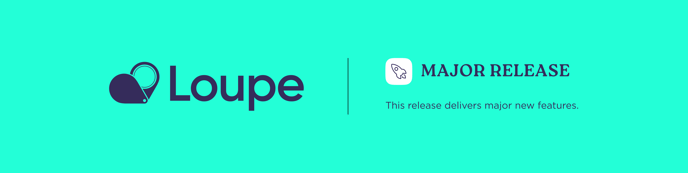 Loupe_major release banner